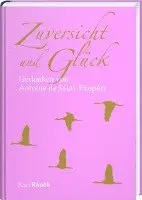 Antoine de Saint-Exupéry - Zuversicht und Glück, Inbunden. Tillgänglighet: Lägg i varukorg
