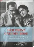 Antoine de Saint-Exupéry, Consuelo De Saint-Exupéry, Alban Cerisier - Der Prinz und die Rose, Inbunden. Tillgänglighet: Lägg i varukorg