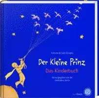 Antoine de Saint-Exupéry - Der Kleine Prinz. Das Kinderbuch in der Originalübersetzung, Häftad. Tillgänglighet: Lägg i varukorg