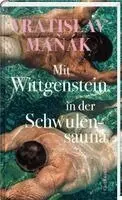 Vratislav Ma¿ák - Mit Wittgenstein in der Schwulensauna, Inbunden. Tillgänglighet: Lägg i varukorg
