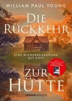 William Paul Young - Die Rückkehr zur Hütte, Inbunden. Tillgänglighet: Lägg i varukorg