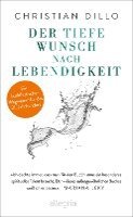 Christian Dillo - Der tiefe Wunsch nach Lebendigkeit, Inbunden