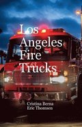Los Angeles Fire Trucks