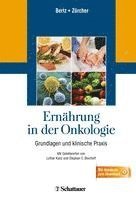 Hartmut Bertz, Gudrun Zürcher - Ernährung in der Onkologie, Häftad