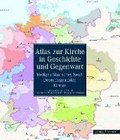 Atlas Zur Kirche in Geschichte Und Gegenwart: Heiliges Romisches Reich - Deutschsprachige Lander. Herausgeben Von Erwin Gatz in Zusammenarbeit Mit Rai