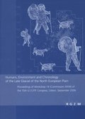 Humans, Environment and Chronology of the Late Glacial of the North European Plain