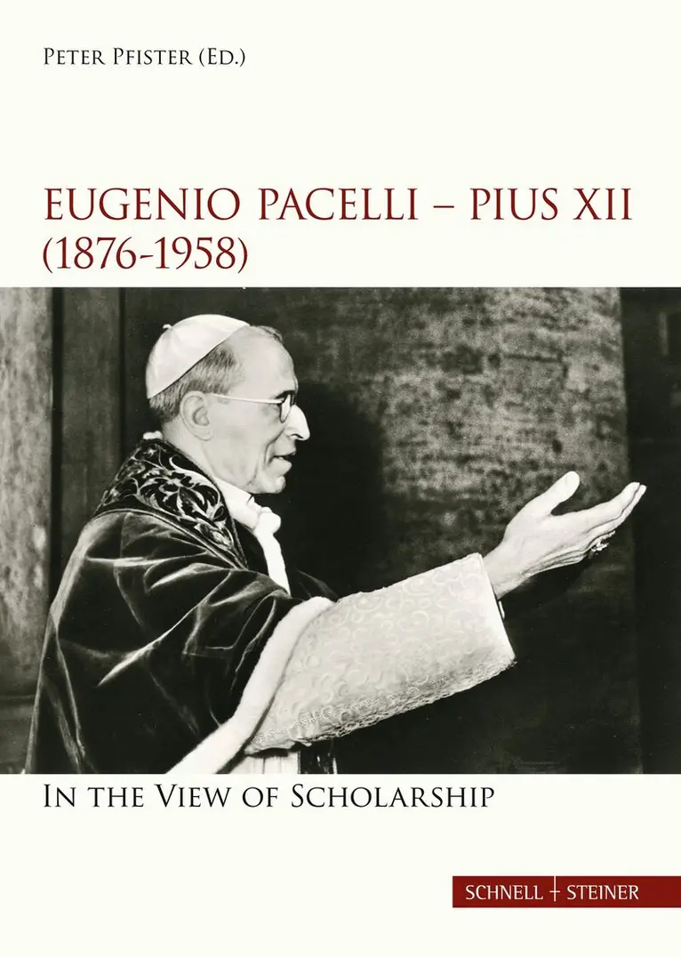 Peter Pfister - Eugenio Pacelli - Pius XII. (1876–1958) In the View of Scholarship, Häftad. Tillgänglighet: Lägg i varukorg