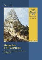 Jorg Oberste - Metropolitat in Der Vormoderne: Konstruktionen Urbaner Zentralitat Im Wandel, Häftad. Tillgänglighet: Lägg i varukorg