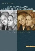 Rudiger Maier, Sabine Maier - Der Cranach-Altar Zu Neustadt an Der Orla (1513): Unterzeichnung Und Malerische Ausfuhrung, Häftad. Tillgänglighet: Lägg i varukorg