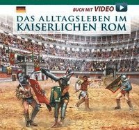 Schnell &. Steiner - Das Alltagsleben Im Kaiserlichen ROM, Inbunden