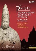 Die Papste Und ROM Zwischen Spatantike Und Mittelalter: Formen Papstlicher Machtentfaltung
