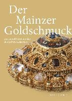 Theo Julich, Lothar Lambacher - Der Mainzer Goldschmuch, Inbunden