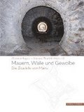 Mauern, Walle Und Gewolbe: Die Zitadelle Von Mainz