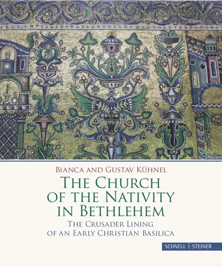 Bianca und Gustav Kühnel - Church of the Nativity in Bethlehem, Inbunden. Tillgänglighet: Lägg i varukorg