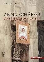 Emmeram H. Ritter - Anna Schäffer. Eine Heilige aus Bayern, Inbunden. Tillgänglighet: Lägg i varukorg