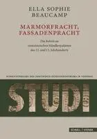 Ella Sophie Beaucamp - Marmorfracht, Fassadenpracht, Inbunden. Tillgänglighet: Lägg i varukorg