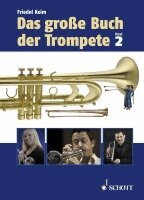 Friedel Keim - Das große Buch der Trompete, Häftad