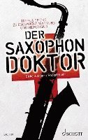 Der Saxophon-Doktor