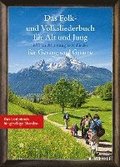 Das Folk- und Volksliederbuch fr Alt und Jung
