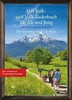 Das Folk- und Volksliederbuch für Alt und Jung. Gesang und Ukulele Liederbuch, Häftad