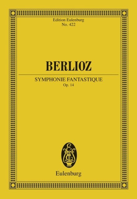 Hector Berlioz, Nicholas Temperley - Symphonie Fantastique, E-bok
