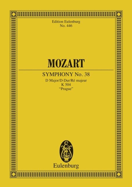 Wolfgang Amadeus Mozart, Theodor Kroyer - Symphony No. 38 D major, E-bok