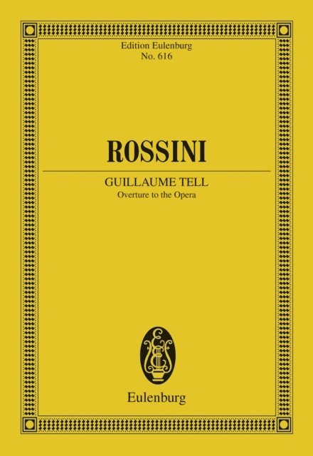 Gioacchino Antonio Rossini, Lionel Salter - William Tell, E-bok