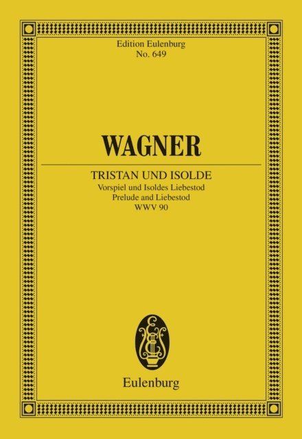 Richard Wagner, Egon Voss - Tristan und Isolde, E-bok