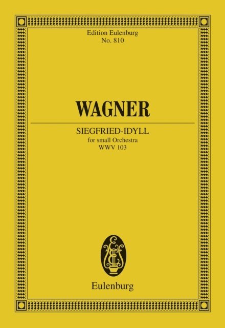 Richard Wagner, Peter Jost - Siegfried-Idyll, E-bok