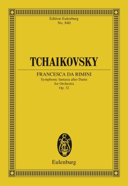 Pyotr Ilyich Tchaikovsky, David Lloyd-Jones - Francesca da Rimini, E-bok
