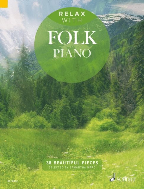 Samantha Ward - Relax with Folk Piano, E-bok