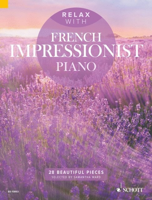 Samantha Ward - Relax with French Impressionist Piano, E-bok