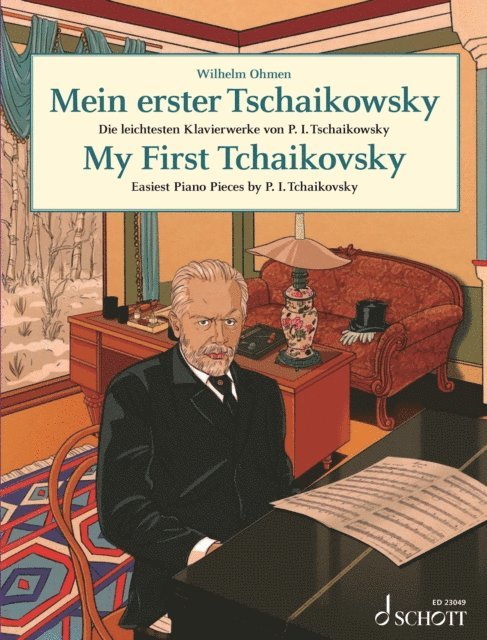 Pyotr Ilyich Tchaikovsky, Wilhelm Ohmen - My First Tchaikovsky, E-bok