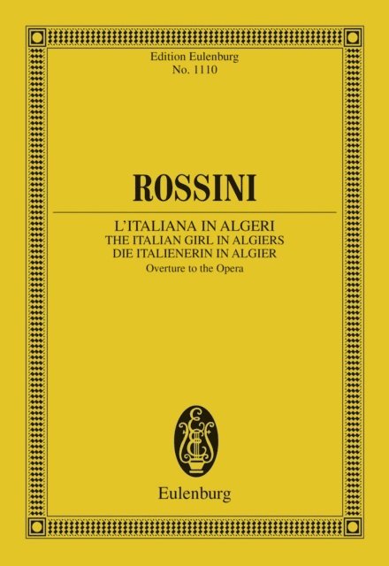 Gioacchino Antonio Rossini - Italian Girl in Algiers, E-bok