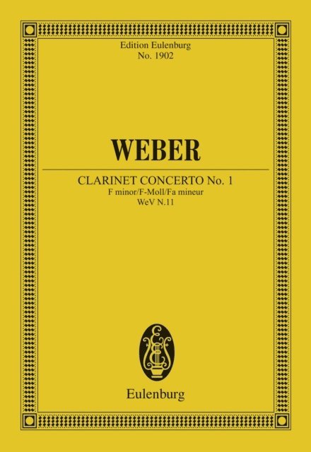Carl Maria von Weber, Frank Heidlberger - Clarinet Concerto No. 1 F minor, E-bok