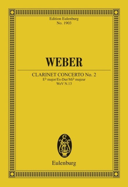 Carl Maria von Weber, Frank Heidlberger - Clarinet Concerto No. 2 Eb major, E-bok