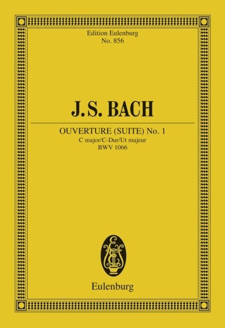 Johann Sebastian Bach, Harry Newstone - Overture (Suite) No. 1 C major, E-bok