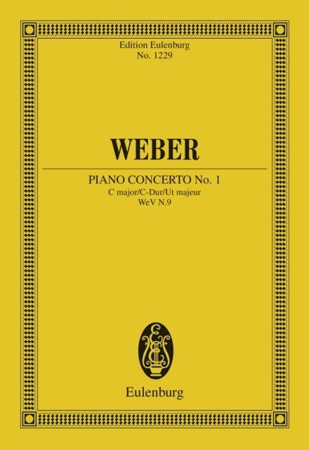 Carl Maria von Weber, John Warrack - Piano Concerto No. 1 C major, E-bok