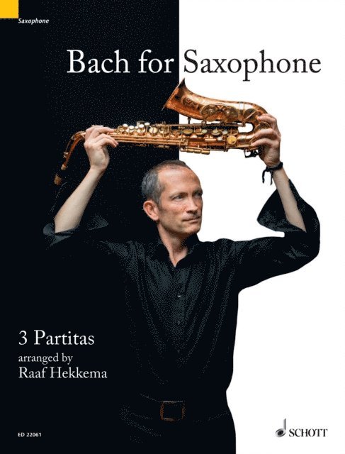 Johann Sebastian Bach, Raaf Hekkema - Bach for Saxophone, E-bok