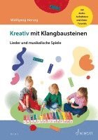 Wolfgang Hering - Kreativ mit Klangbausteinen, Häftad