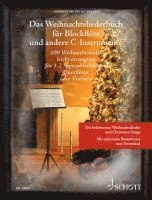 Das Weihnachtsliederbuch für Blockflöte und andere C-Instrumente, Övrigt