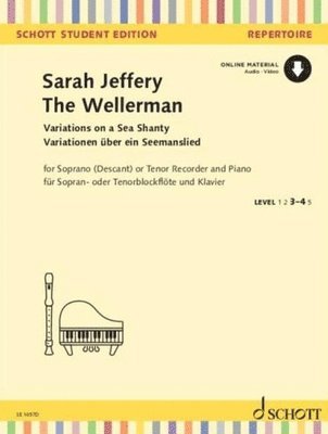 Sarah Jeffrey - Jeffrey: The Wellerman - Variations on a Sea Shanty for Descant (Tenor) Recorder and Piano Book with Online Media, Häftad