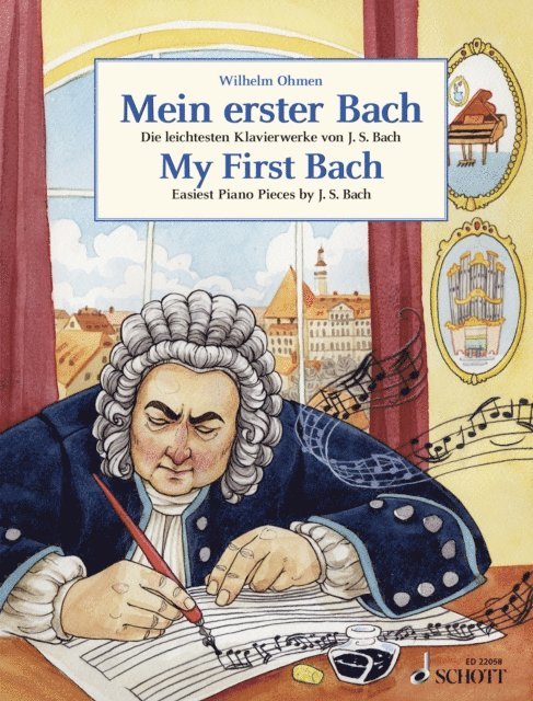 Johann Sebastian Bach, Wilhelm Ohmen - My First Bach, E-bok