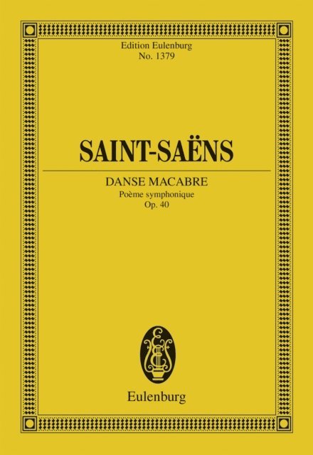 Camille Saint-Saens - Danse macabre, E-bok