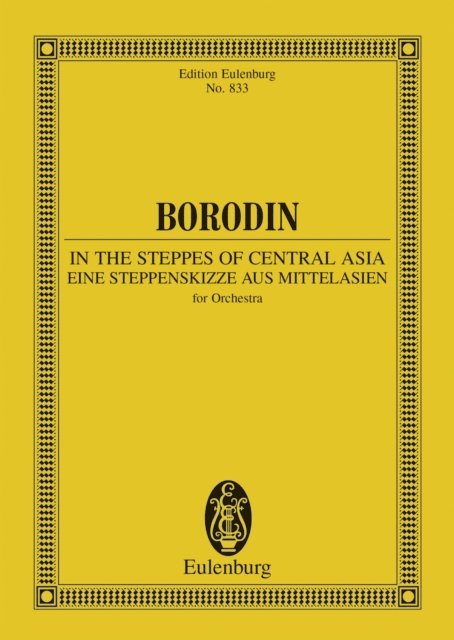 Alexander Borodin - In the Steppes of Central Asia, E-bok
