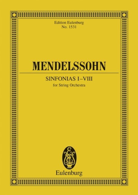 Felix Mendelssohn Bartholdy, Boris von Haken - Sinfonias I-VIII, E-bok