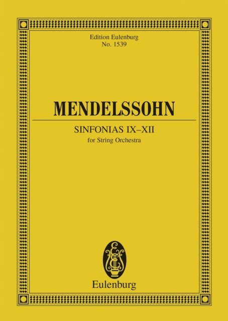 Felix Mendelssohn Bartholdy, Boris von Haken - Sinfonias IX-XII, E-bok