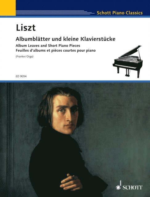Franz Liszt, Ates Orga, Nils Franke - Album Leaves and Short Piano Pieces, E-bok