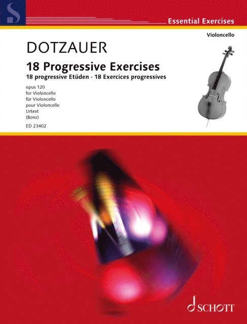 Justus Johann Friedrich Dotzauer, Tobias Bonz - 18 Progressive Exercises, E-bok. Tillgänglighet: Lägg i varukorg