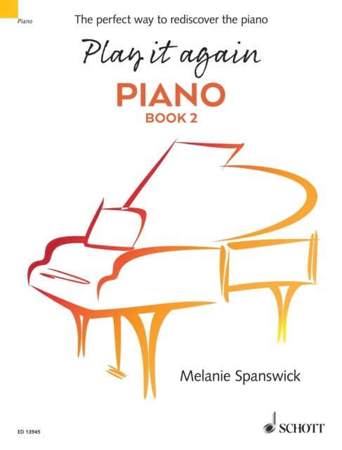 Melanie Spanswick - Play it again: Piano, E-bok